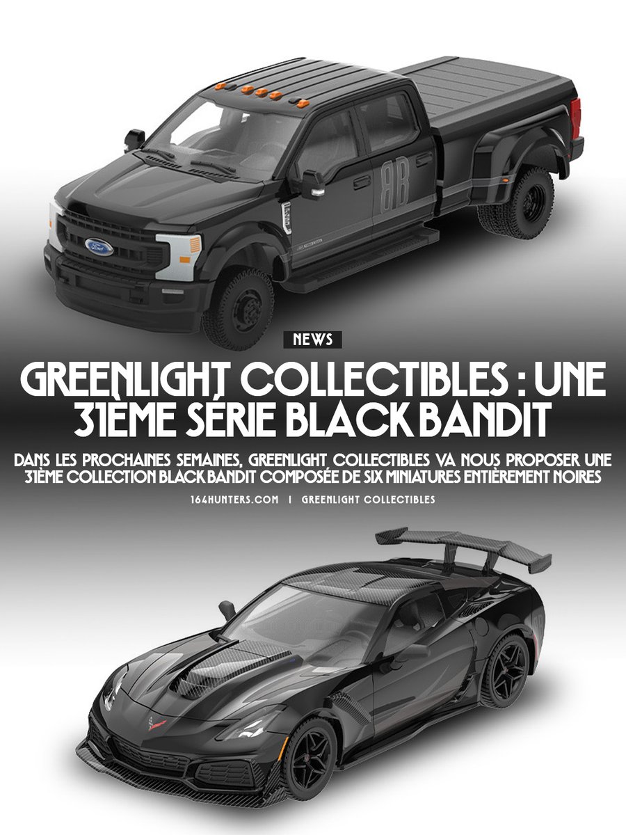 🇫🇷 GreenLight Collectibles : Une 31ème série Black Bandit