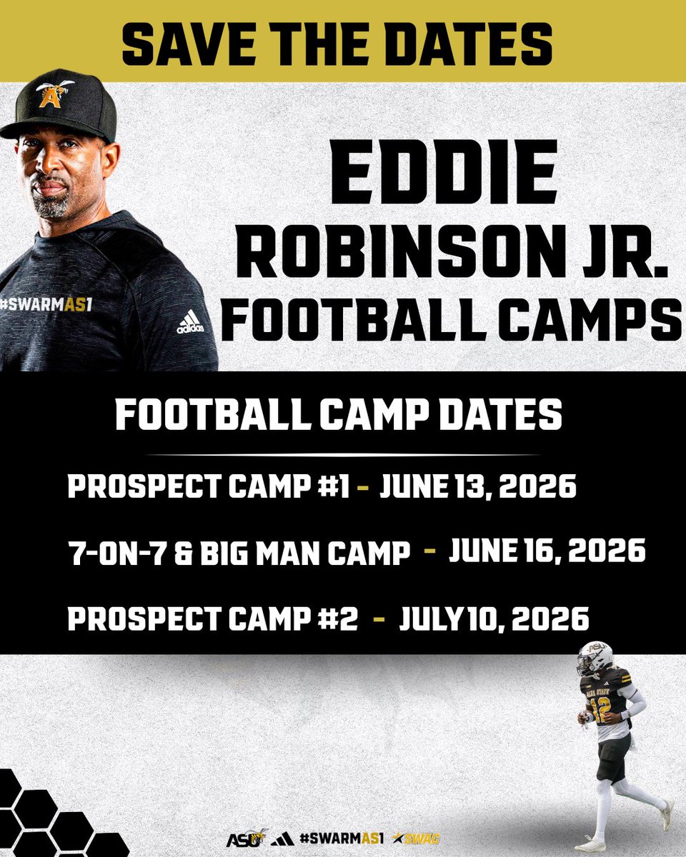 🗓️ Save the Date ! 

Alabama State Football is excited to announce its upcoming summer camps under head coach, Eddie Robinson Jr. this June and July. More details will be announced soon.

#SWARMAS1 x #EXECUTE x #SWAC x #HBCUFootball