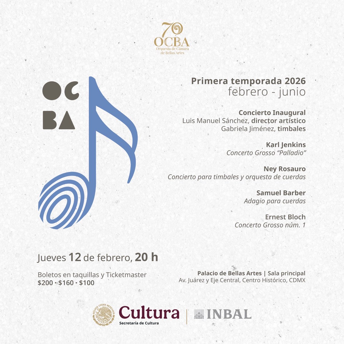 OCBA_MX's tweet photo. 🎉Este año celebramos nuestro 70 aniversario🎉
🎼Acompáñanos al #ConciertoInaugural de la #PrimeraTemporada2026
📅Febrero 12, 20 h
📍#SalaPrincipal, @PalacioOficial
📢Aprovecha el jueves de 2x1 en #TicketmasterMX
💻https://t.co/MmfJmrflO6 https://t.co/OwwyRGAMZo