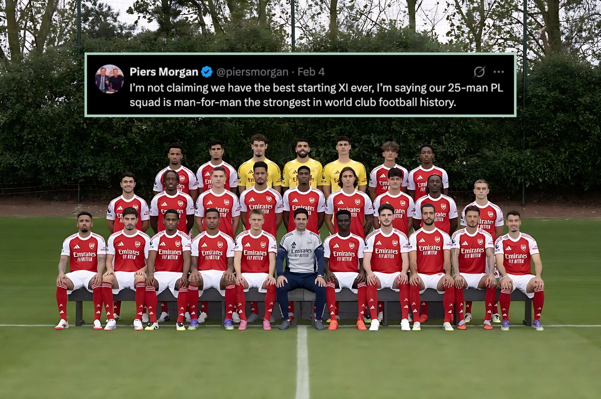 🤯🚨 𝗕𝗥𝗘𝗔𝗞𝗜𝗡𝗚: Arsenal fan Piers Morgan claims that the 2025/26 Arsenal squad is the strongest in world club football HISTORY.