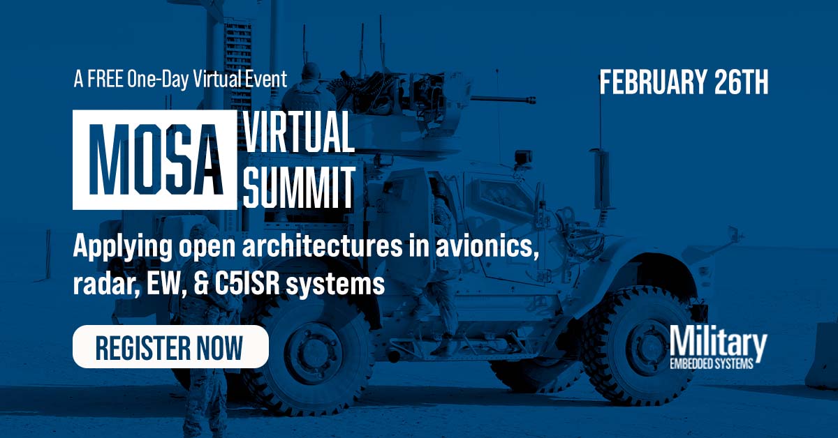 Join us February 26th, for the annual MOSA Virtual Summit! Applying MOSA strategies to radar, electronic warfare, avionics, &amp; more at MOSA Virtual Summit #MOSA #Radar #SOSA #Electronicwarfare #avionics #CMOSS #Military Register NOW!
resources.embeddedcomputing.com/series/mosa-su…