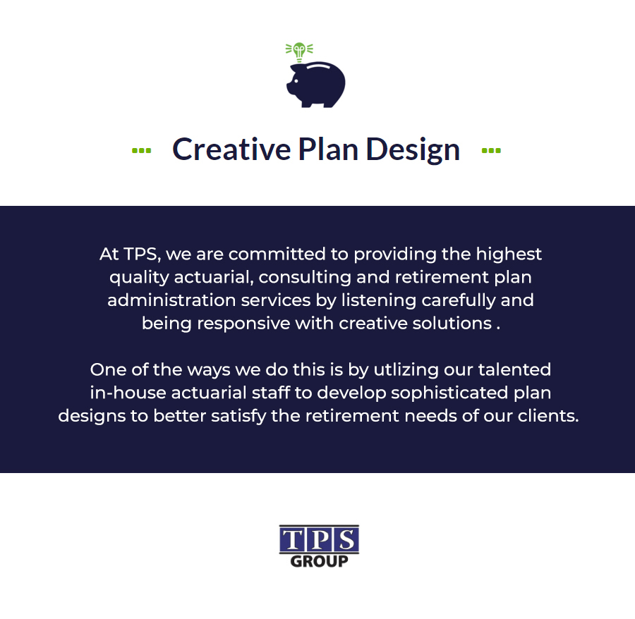 TPSGROUPINC's tweet photo. Through plan designs such as safe harbor plans, new comparability profit sharing plans, defined benefit and cash balance plans, we can help find a solution that is right for you. Learn about TPS Group's Creative Plan Design services at our web site: https://t.co/RZBgtrRsNe https://t.co/tsj2Azwnz6