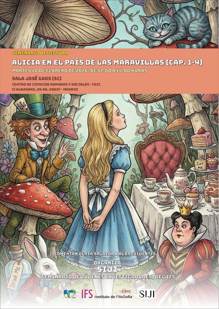 SIJI_CSIC's tweet photo. ‼️SEMINARIO ALICIA EN EL PAÍS DE LAS MARAVILLAS

Preparamos nuestro curso de posgrado trabajando los 4 primeros capítulos🥸

🗓️FECHA: 10 de febrero de 2026
🕙HORA: de 12 h a 14 h
📍LUGAR: Sala José Gaos (3C), Centro de Ciencias Humanas y Sociales (CSIC), C/ Albasanz 26-28 https://t.co/Wie3zKFqgD