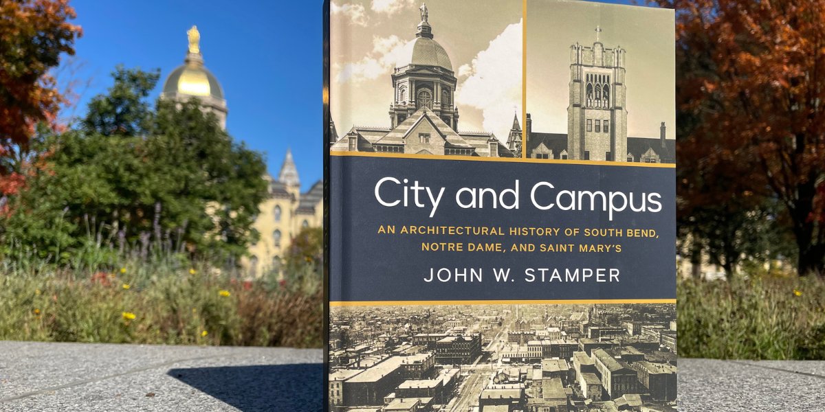 UNDPress's tweet image. Learn more about #SouthBend, the University of @NotreDame, and Saint Mary’s from CITY AND CAMPUS. This architectural #History tells the story of a #Midwestern town and its two academic institutions through the #Buildings that helped bring these places to life. #Architecture