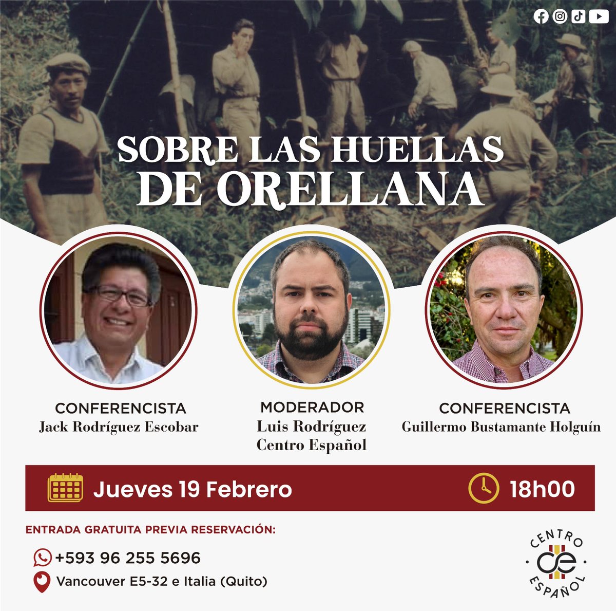 📖Sobre las Huellas de Orellana 
Un espacio para dialogar por la historia y la exploración.

🗓️ Jueves 19 feb | 18h00
📍 Centro Español
🎟️ Entrada libre previa reserva: +593 962555696
Transmisión en vivo a través de nuestro canal de Youtube: Centro Español EC