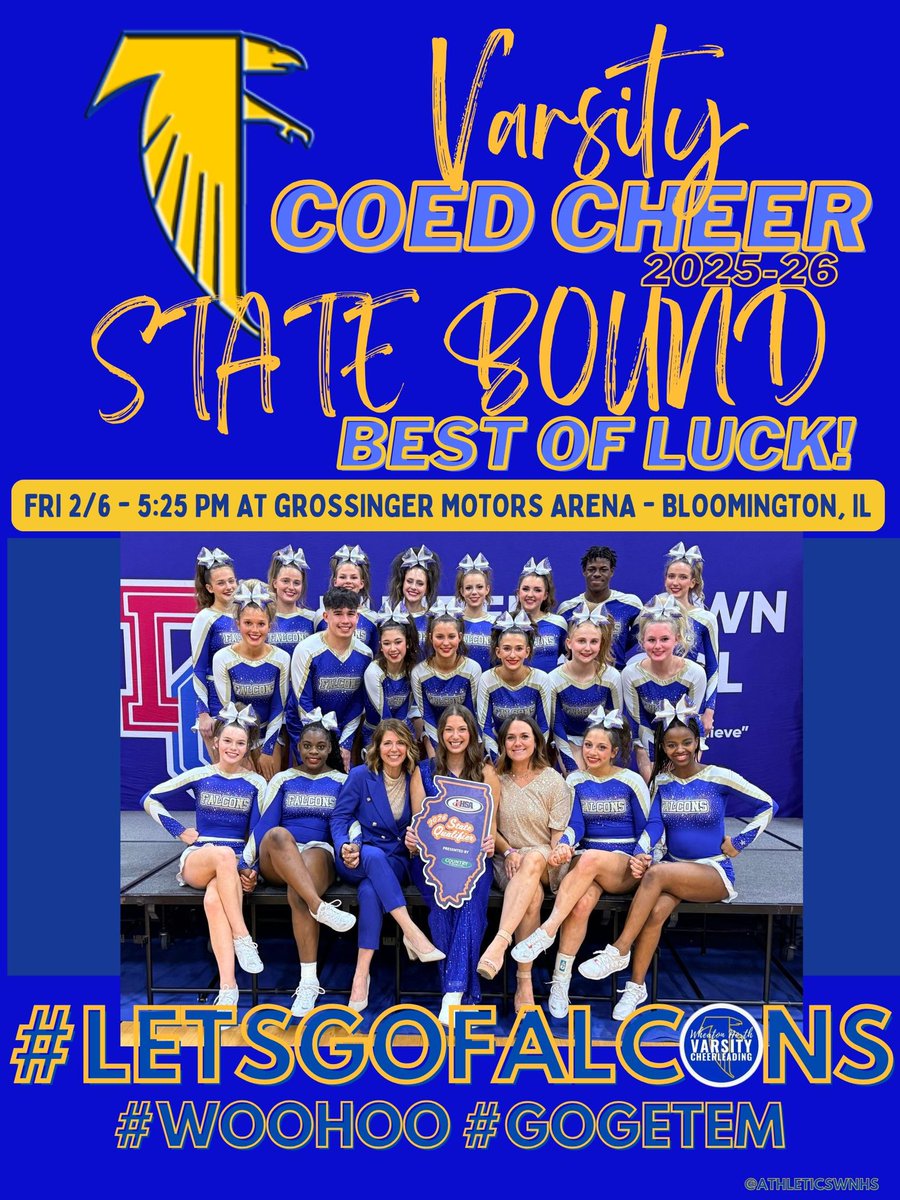 AthleticsWNHS's tweet photo. BEST OF LUCK TO Falcon Coed Varsity Cheer at #IHSA State Finals tomorrow in Bloomington!! Wear blue & head on down to support the team - they take the floor at 5:25PM! Or watch on NFHS with your login! ππ£π #FalconsontheRise #Woohoo #LetsGoFalcons #GoGetEm @WNcheerleading https://t.co/X3O1I2fApA