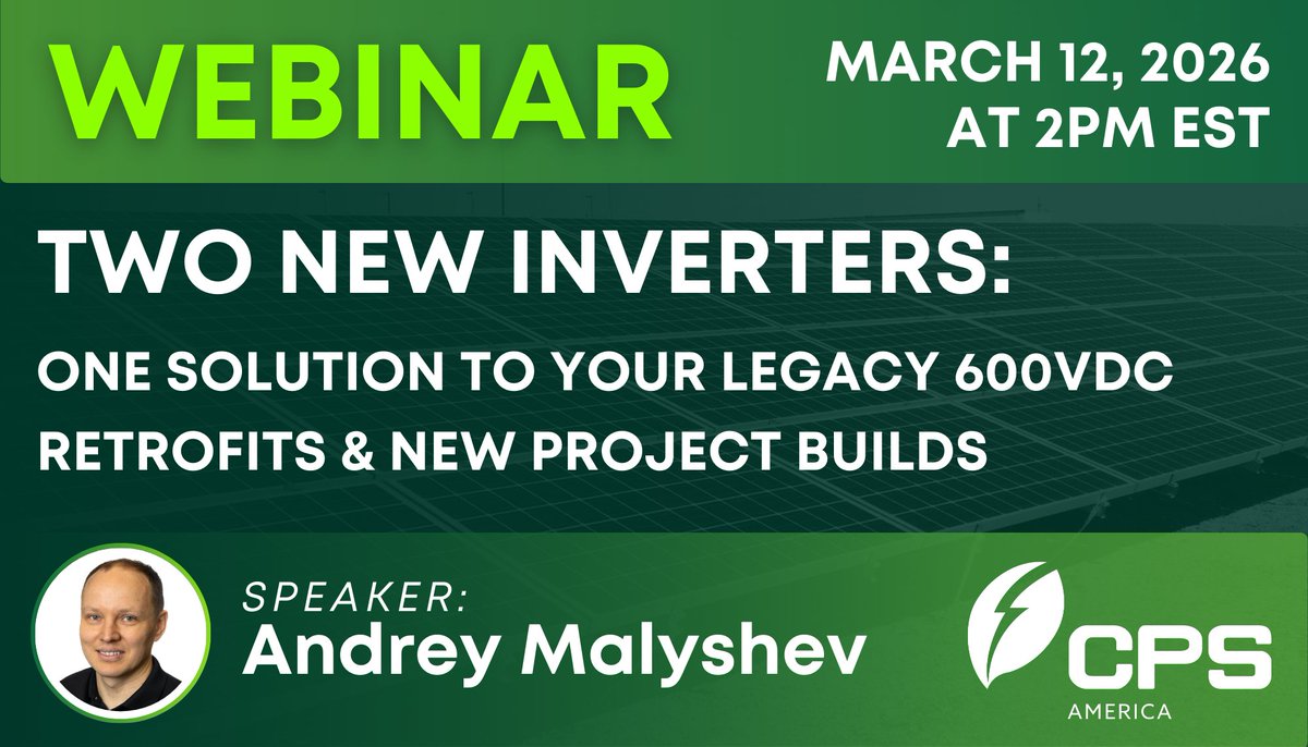 CPSAmericas's tweet photo. Join Andrey Malyshev for Solar Power World's "Two New Inverters" Webinar happening on March 12, 2026, 2PM EST!

Don't miss out and register here: https://t.co/CfeG88ywid

#cpsamerica #webinar #product #solar #renewablenergy #string #inverters #cleanenergy https://t.co/P3hARVA7c4