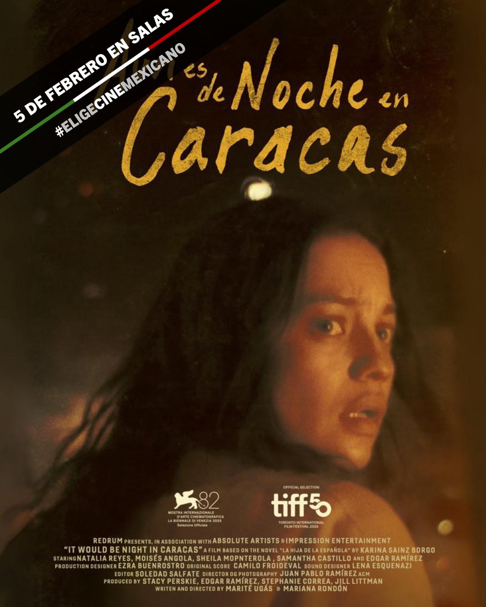 Aún es de noche en Caracas | 5 de febrero | Drama 

Dirección y guion de Mariana Rondón y Marité Ugás; basada en la novela de Karina Sainz Borgo | Coproducción Venezuela-México | Distribuye <a href="/CinepolisDist/">Cinépolis Distribución</a> 
La película tuvo buena recepción en el <a href="/FICM/">Morelia Film Fest</a> 2025
#EligeCineMexicano🇲🇽