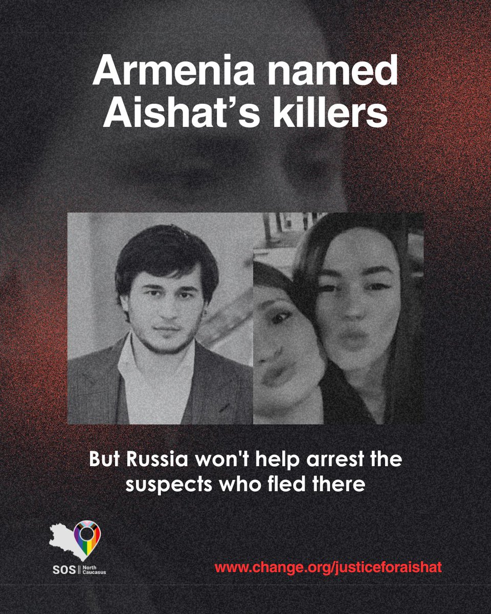 Armenia names suspects in Aishat Baymuradova's murder: Said-Khamzat Baisarov and Karina Iminova. They "acted on orders" and fled to Russia – which has ignored Armenia's request for help for 2 months. Meanwhile, Aishat still isn't buried. Sign the petition!