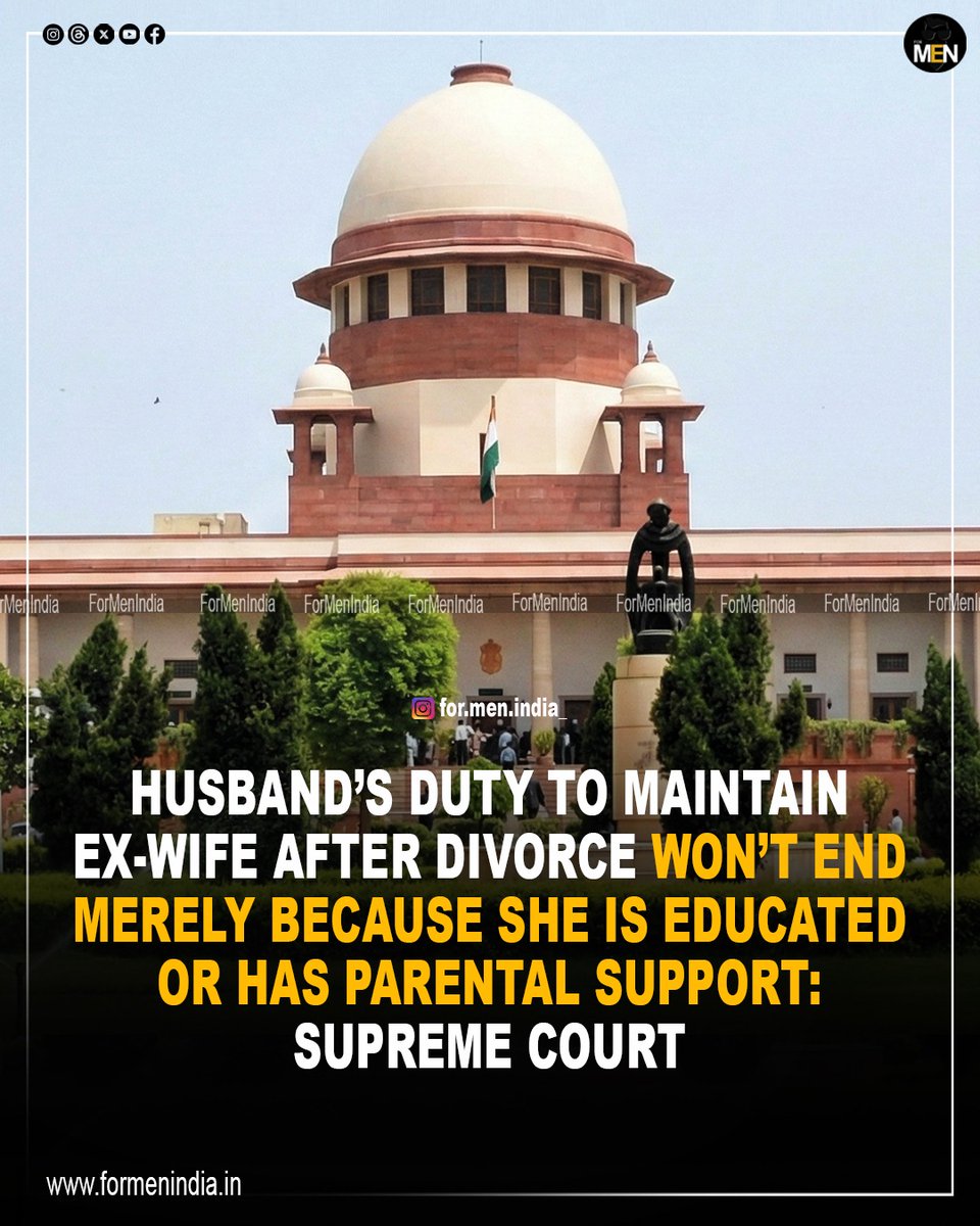 ForMenIndia_'s tweet photo. The Supreme Court observed that a husband cannot evade from his duty to maintain his ex-wife after divorce, on the ground that she is educated or has parental support.

In this case, the family court fixed a maintenance of ₹15,000 which was also upheld by the Madhya Pradesh HC. 

The wife then moved to the Supreme Court, demanding higher maintenance from the Respondent, stating that Rs. 15,000/- maintenance was insufficient when the Respondent's monthly income was calculated to be Rs. 1,60,000/-.

The respondent-husband opposed the wife's claim, contending that she is highly qualified and capable of supporting herself, with adequate parental support.

 He further pleaded financial inability, citing his liabilities arising from a second marriage that has also broken down.

Rejecting the husband's arguments, the Supreme Court allowed the wife's plea, noting that the amount of maintenance fixed by the Family Court was inadequate with the change of time and rising inflation and raised tha amount to ₹30k

IF EDUCATED & ABLE BODIED WOMEN, BELONGING FROM WELL TO DO FAMILIES ARE SO DEPENDENT ON MEN, THEN WHY IS THE GOVT. SPENDING TAX PAYER'S MONEY ON FREE EDUCATION OF GIRLS????

FOR MORE CASES RELATED TO MEN'S RIGHTS, VISIT OUR WEBSITE - https://t.co/ZDzs5E0xKG 

#formenindia #maintenance