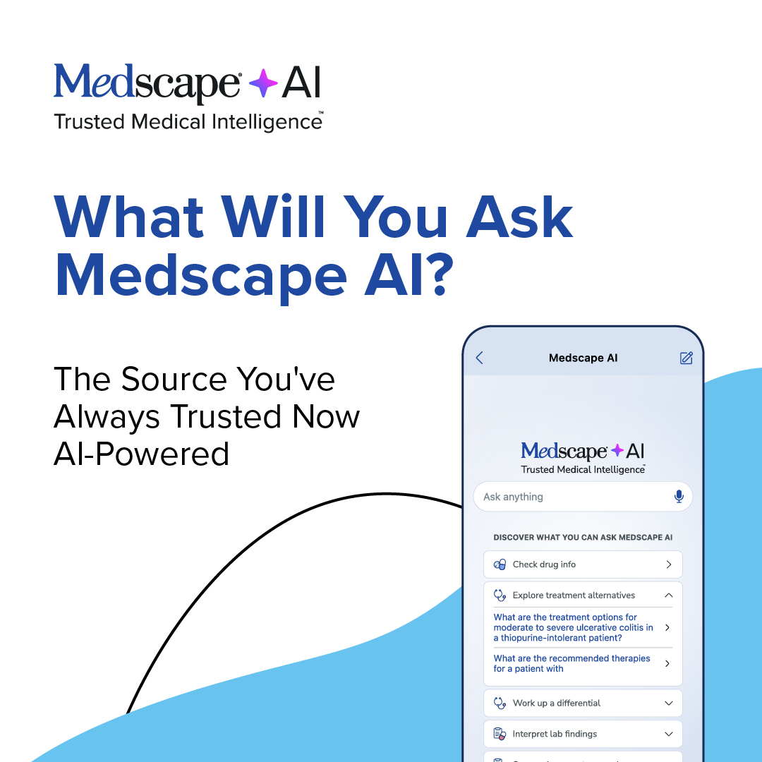 For decades, physicians have trusted Medscape for reliable clinical content. 

Now that same trusted intelligence is accelerated by AI - delivering relevant answers, current news, &amp; clinical insights instantly. What will you ask Medscape AI?

Try it today: medscape.com/ai-search?quer…