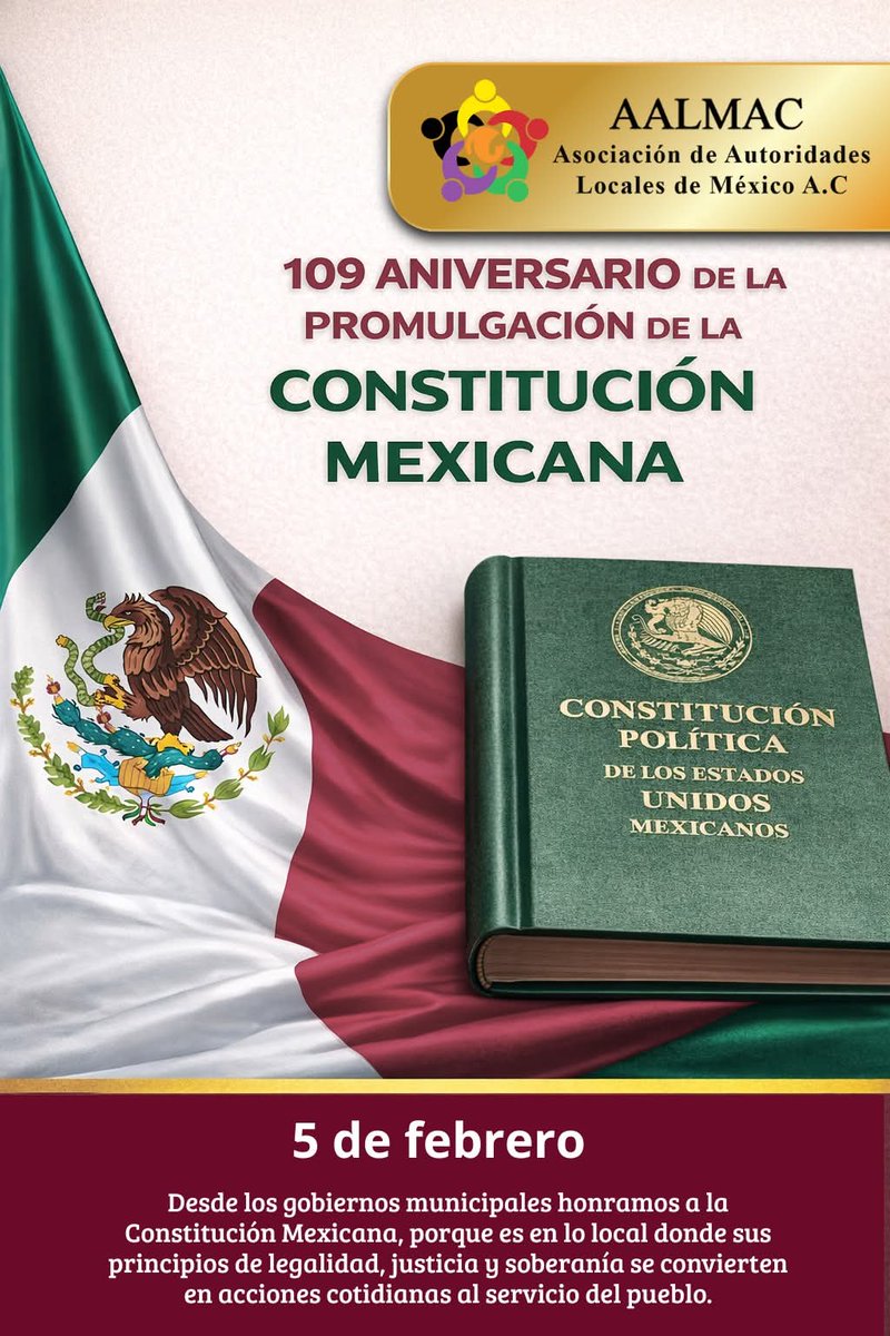 📜🇲🇽 Hoy conmemoramos el 109 aniversario de la promulgación de la #ConstituciónMexicana.

Desde los gobiernos municipales, sus principios de legalidad, justicia y soberanía se hacen realidad en acciones diarias al servicio del pueblo.

#SomosAALMAC 
#MunicipiosXLaTransformación