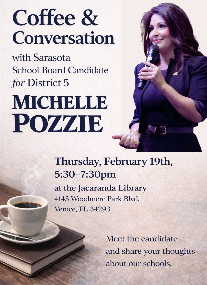 MichelleForSB's tweet photo. ☕ Coffee &amp; Conversation with Michelle Pozzie

📅 Thursday, February 19th
⏰ 5:30 PM – 7:30 PM
📍 Jacaranda Library – Venice
👉 Reserve your spot here: https://t.co/yFmNB4fVhG
Come meet Michelle, ask questions, and share your thoughts about the future of Sarasota County Schools. https://t.co/V1qQS9rFVJ