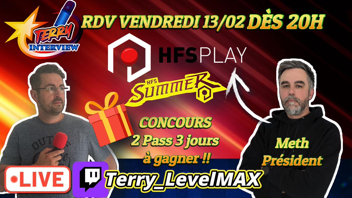 📣RDV le 13 février à 20H sur #twitch pour l'émission Terry Interview n°5  ou je reçois Meth Président de <a href="/HFSplay/">HFSSummer 2026 | 29-31 mai | Evreux</a> 
On va revenir sur les débuts de la #HFSSummer jusqu'à aujourd'hui !! Comme toujours vous aurez la parole en fin d'interview !! 

twitch.tv/terry_levelmax