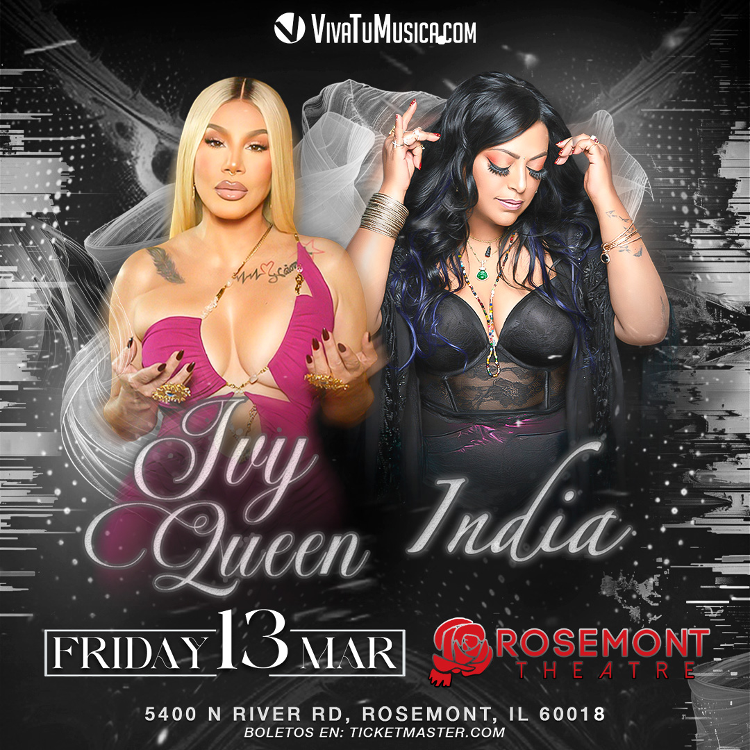 RosemontTheatre's tweet photo. Two queens, one unforgettable night! 👑🎤 Ivy Queen & India take over Rosemont Theatre on Friday, March 13! Don’t miss this powerhouse duo live! 🔥💃 #IvyQueenIndia #RosemontLive #LatinDivas https://t.co/hQSW7WovJ4
