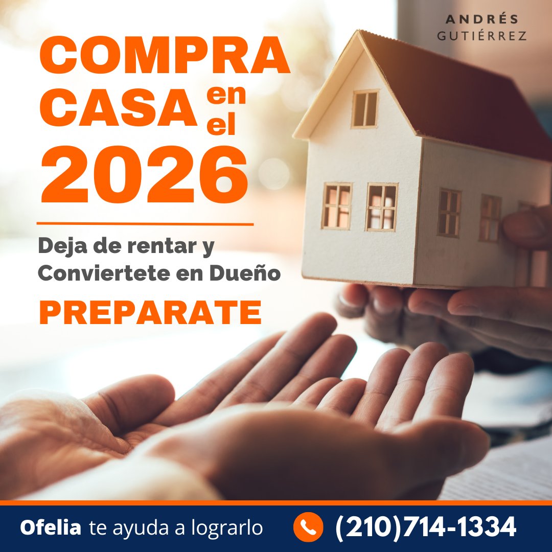 ¿Comprar Casa es tu propósito para el 2026?
Ofelia te ayuda a lograrlo 📲 (210)714-1334
👉 andresgutierrez.com/compra