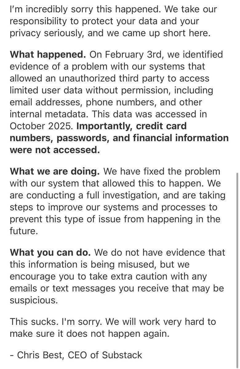 🚨Cyberattack Alert ‼️

🇺🇸US - Substack

Substack disclosed a data breach after an unauthorized party accessed its internal systems in October 2025. 

The incident was detected on February 3, 2026, exposing limited user data such as email addresses, phone numbers, and internal