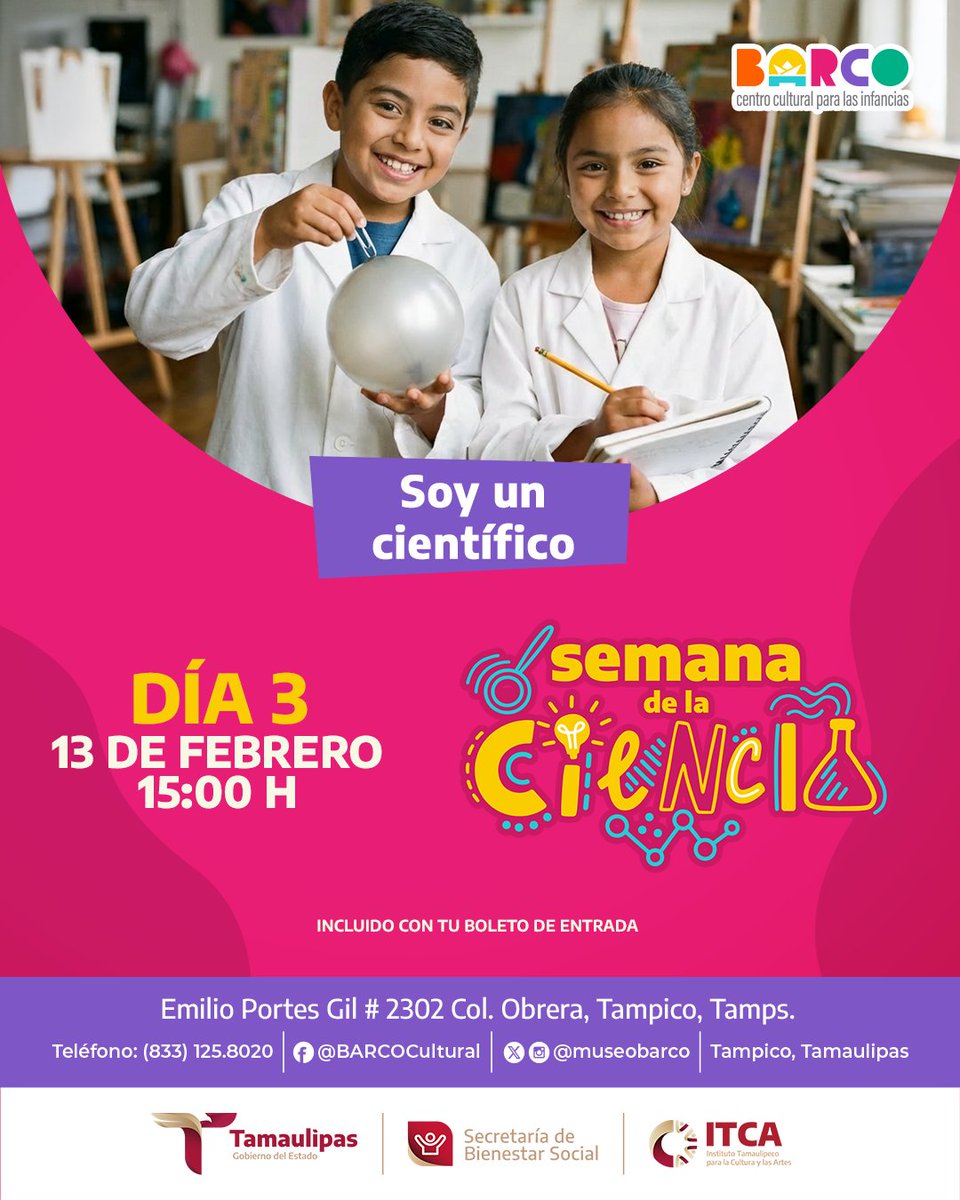 Visítanos en nuestra Semana de la Ciencia, con juegos, experimentos y descubrimientos.
¡Todas y todos podemos practicar la ciencia!
Del 11 al 13 de febrero a las 15:00 h
Incluido con tu boleto de entrada
<a href="/ITCATamaulipas/">Instituto Tamaulipeco para la Cultura y las Artes</a>
¡Ven a experimentar, observar y descubrir!