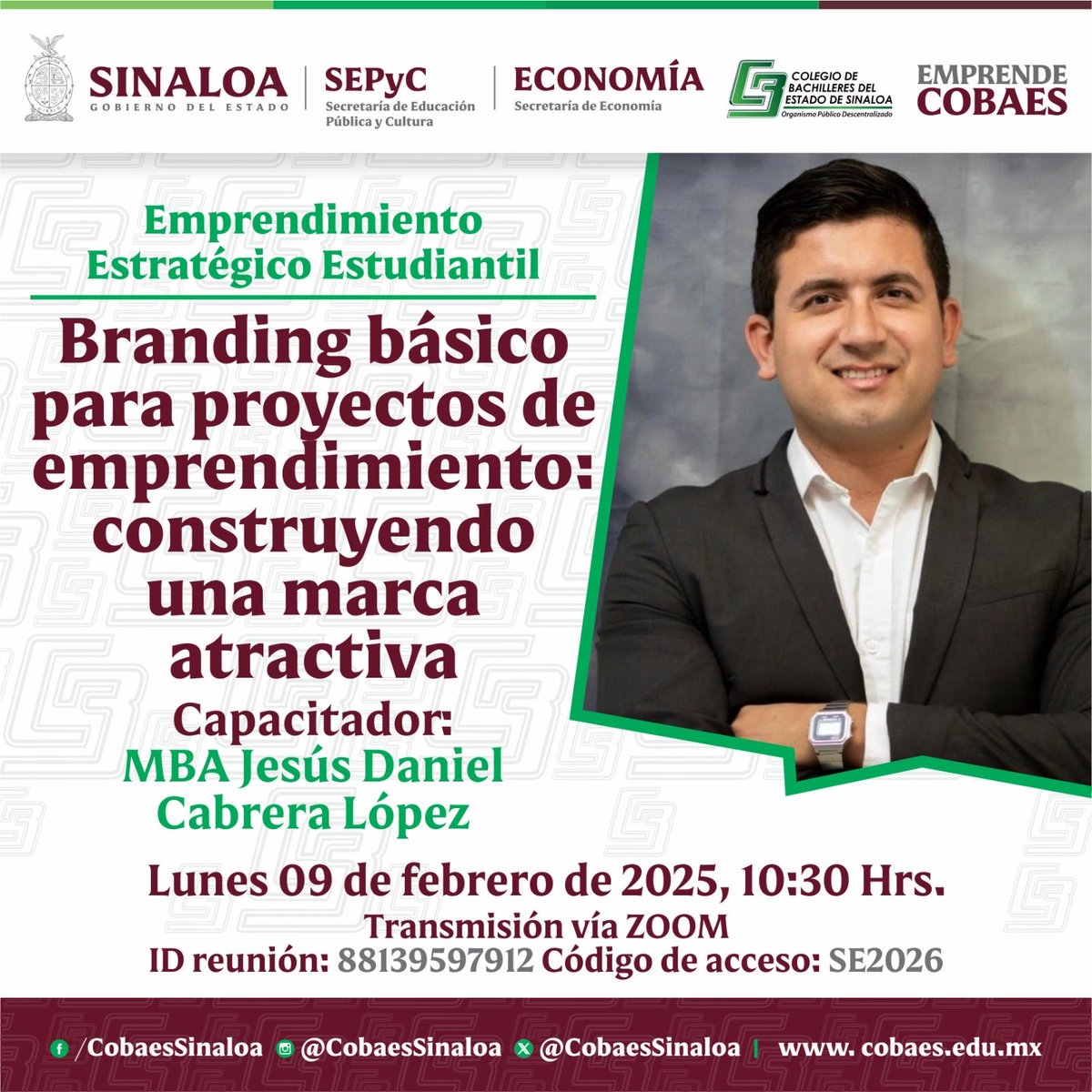 COBAES invita a las y los estudiantes a participar en el Programa Emprendimiento Estratégico Estudiantil, en vinculación con la Secretaría de Economía. La ponencia estará a cargo de Jesús Daniel Cabrera López, experto en negocios e impulsor de emprendimientos juveniles.