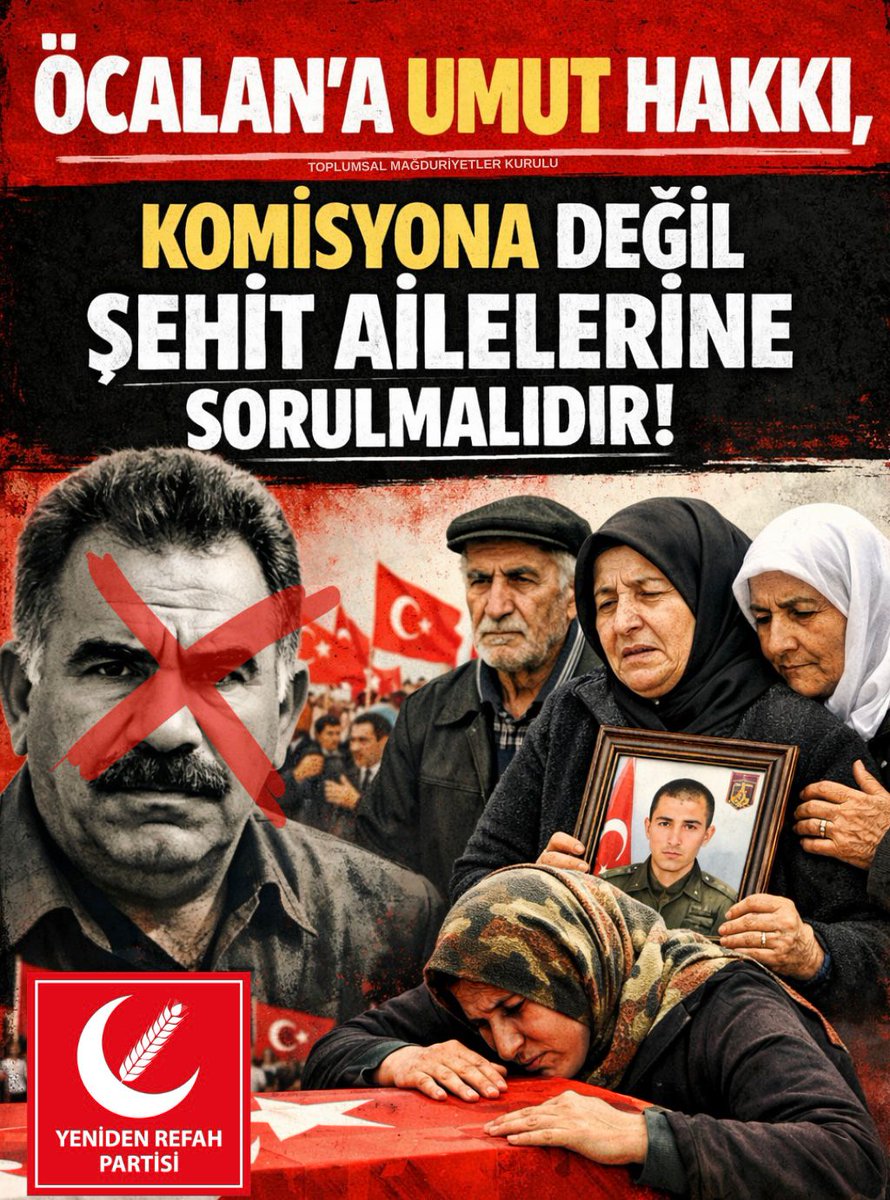Genel Başkanımız Dr.Fatih ERBAKAN : 

ÖCALAN’A UMUT HAKKI, KOMİSYONA DEĞİL, ŞEHİT AİLELERİNE SORULMALIDIR ‼️

<a href="/erbakanfatih/">Dr. Fatih Erbakan</a> <a href="/rprefahpartisi/">Yeniden Refah Partisi</a> <a href="/magdursuztoplum/">Toplumsal Mağduriyetler Kurulu</a>