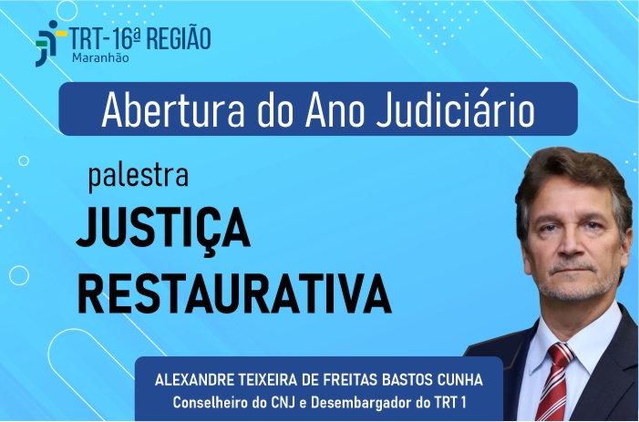 TRT-16 realiza Abertura do Ano Judiciário com palestra de conselheiro do CNJ: trt16.jus.br/noticias/trt-1… 
#AberturadoAnoJudiciário #JustiçaRestaurativa #JustiçadoTrabalho #SouTRT16 #TRTMA