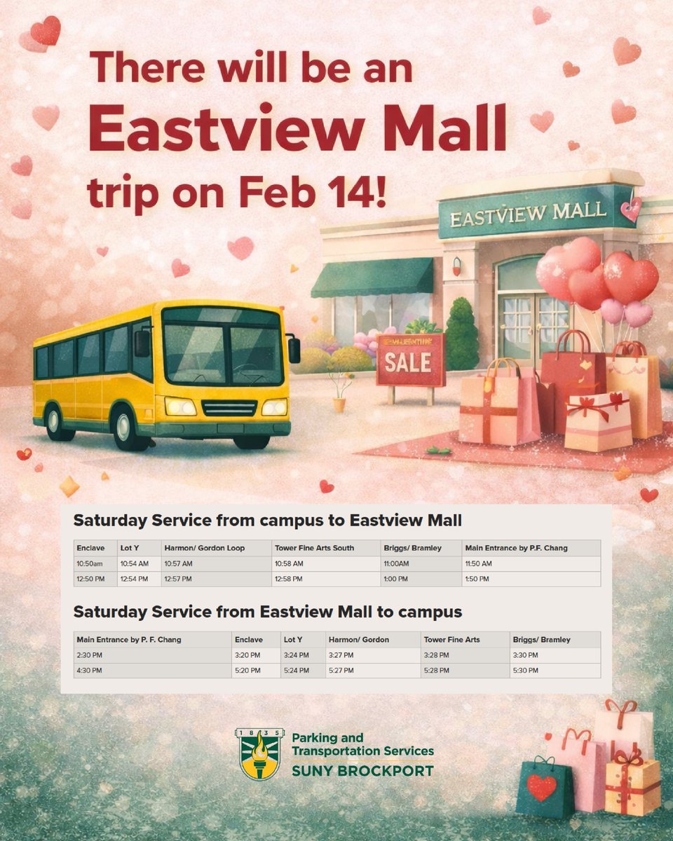 Eastview Mall Trip — Feb 14! ✨🛍️

Need a quick off-campus shopping trip? Parking &amp; Transportation Services is offering a shuttle ride from campus to Eastview Mall on Feb 14.

#sunybrockport #brockportlife #pts #campusshuttle #shuttleservice #eastviewmall #malltrip #weekendplans