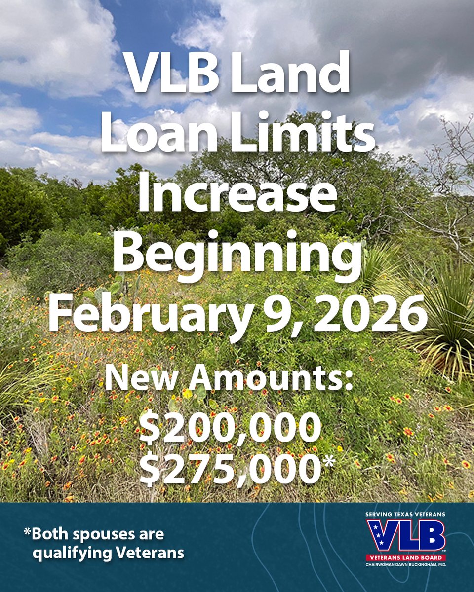 Commissioner Buckingham is proud to announce that <a href="/TexasVLB/">Texas VLB</a> has approved an increase for the VLB standard land loan amount from $150,000 to $200,000.

The dual-spouse land loan amount will also increase from $225,000 to $275,000, effective Monday, February 9, 2026.

"We will