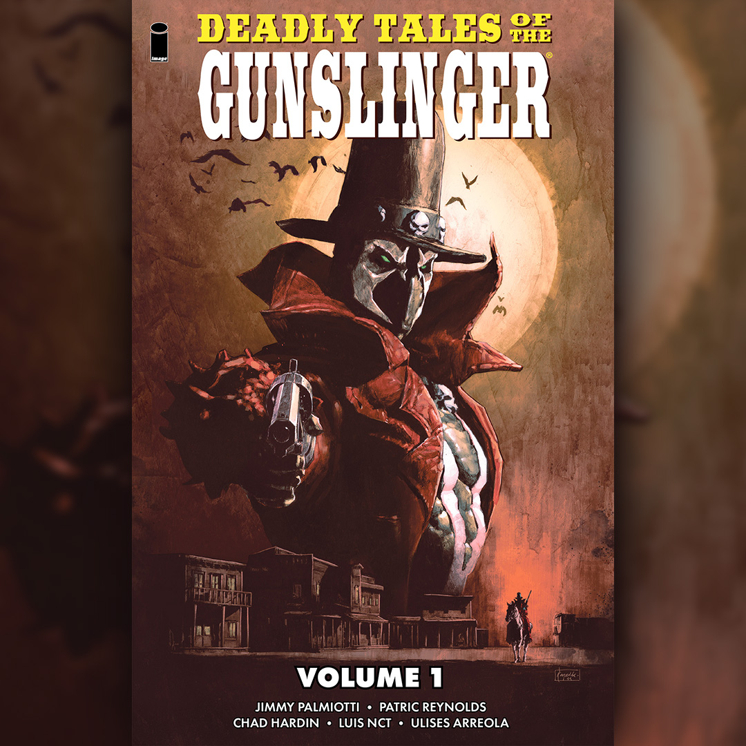 Todd_McFarlane's tweet photo. DEADLY TALES OF THE GUNSLINGER VOL. 1 TPB 💥
Collects #1-6 of Deadly Tales with a cover gallery and behind-the-scenes artwork... pre-order now with your LCS!
TODD.

Writer: @jpalmiotti
Artist/Inker: Patric Reynolds and @ChadHardin
Colorist: Luis NCT
Letterer: Tom Orzechowski

#DTGS #gunslingerspawn #spawn #imagecomics #comicart @ImageComics @McFarlaneComics