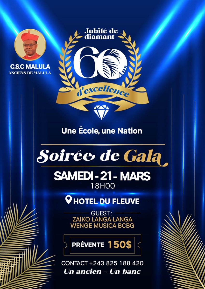 AmMalula's tweet photo. ⏳ Le compte à rebours est lancé !
Gala des 60 ans du #CSCmalula – 21 mars 2026
📍 Hôtel du Fleuve Congo 
🎶 Zaïko &amp; Wenge BCBG
🎟️ Prévente : 150$
📞 +243 825 188 420 ; +1 770 789 5164 ; +32 479 750 945.

 👉 Un ancien = Un banc https://t.co/h5nmkEMLGS