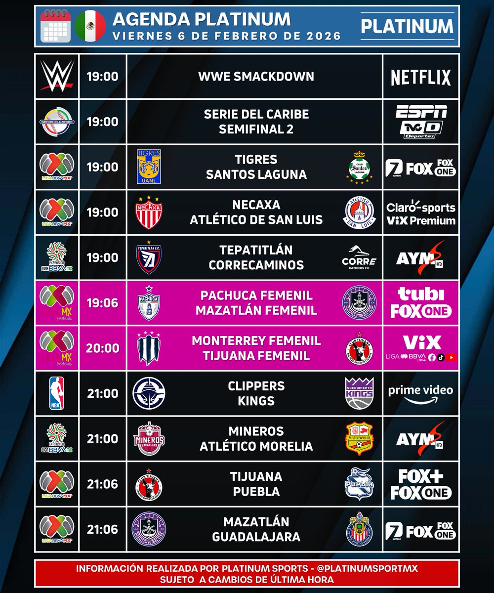 ¡PLAN DE VIERNES!

🇲🇽 #AgendaPLATINUM
🗓️ Viernes 6 de Febrero de 2026

⏰📺 Horarios y transmisiones para México.
⚠️ Sujeto a cambios.
