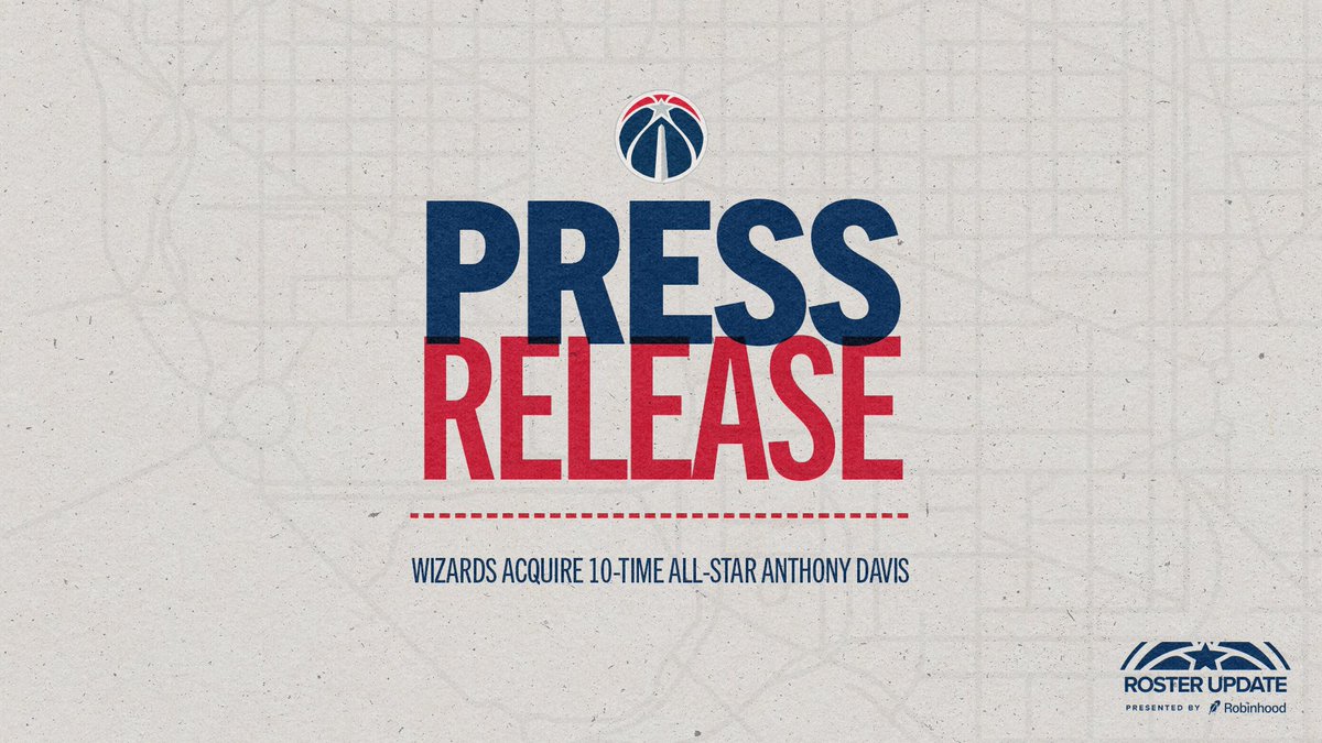 WashWizards's tweet image. Official: The Washington Wizards acquire 10-time All-Star Anthony Davis. 

📰 Read more: on.nba.com/4ti5J62
🤝 Pres. by @RobinhoodApp