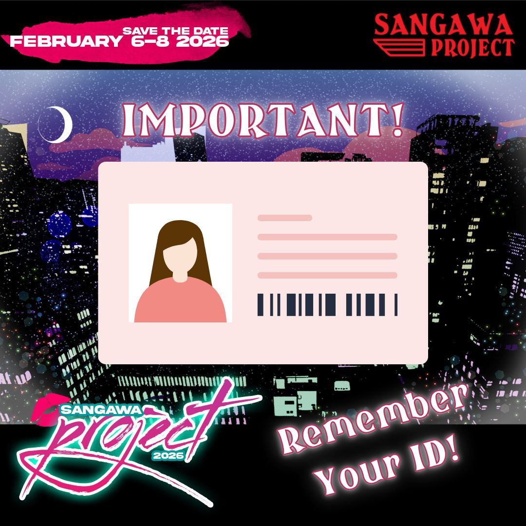 📣🪪 Reminder: Bring Your ID to Sangawa! 🪪📣

Guys! Sangawa is, like, TOMORROW! Don't be basic, remember your ID! 🎫 You'll need it for registration and access to special events like The Social and Taste of Japan. Like, keep Sangawa fun and smooth for everyone!