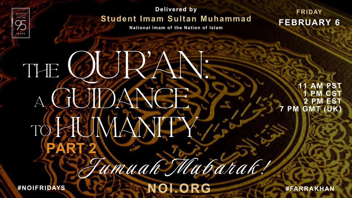 “The month of Ramadan is that in which the Qur'an was revealed... So whoever of you is present in the month, he shall fast therein…” ~Holy Qur’an, Chapter 2 Verse 185

Tune in via webcast for Part 2 of #Jumuah prayer service at NOI.org/Jumuah at 1pm CST! #NOIFridays