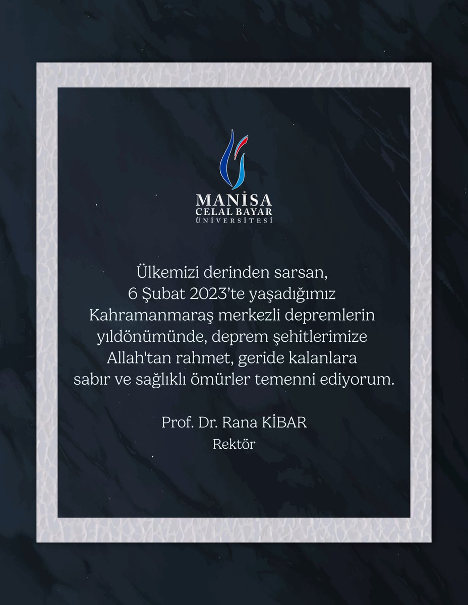 mcbu1992's tweet photo. Ülkemizi derinden sarsan, 6 Şubat 2023’te yaşadığımız Kahramanmaraş merkezli depremlerin yıldönümünde, deprem şehitlerimize Allah'tan rahmet, geride kalanlara sabır ve sağlıklı ömürler temenni ediyorum.

Prof. Dr. Rana Kİbar
Rektör

#6Şubat #MCBÜ https://t.co/pebFHcneb5