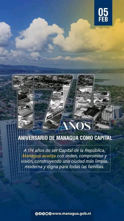 ✨🏙️174 años de Managua como Capital de #Nicaragua 
Celebramos nuestra historia, identidad y el avance de una ciudad que sigue transformándose.

 #Managua avanza, más limpia, moderna y digna para todas las familias. 🏙️✨💙💛
