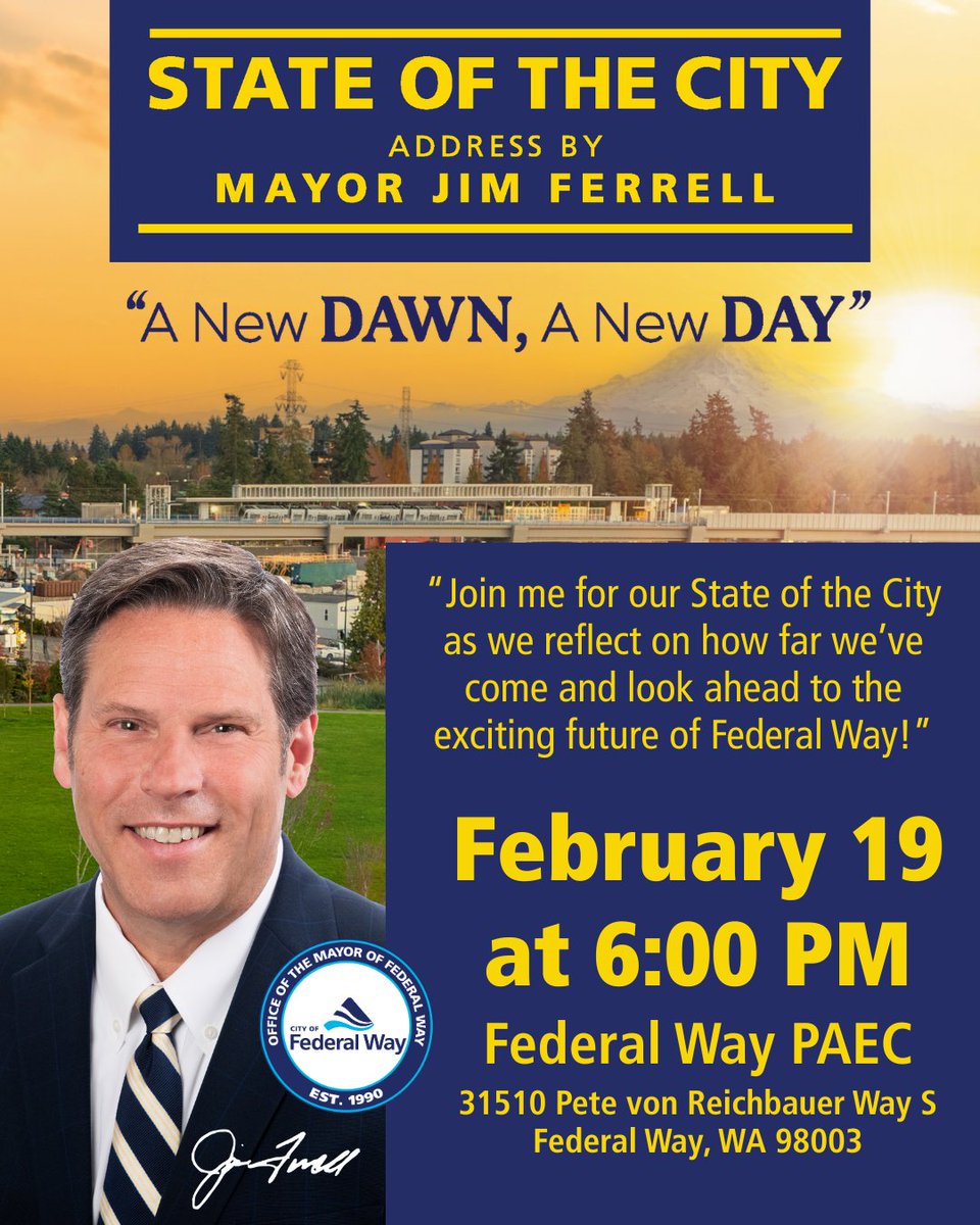 Remember to mark your calendars for our annual State of the City Address on Thursday, Feb. 19, at the Federal Way Performing Arts &amp; Event Center.

It's just two weeks away!

Join us for an inspiring address from Mayor Jim Ferrell as we celebrate our community’s accomplishments