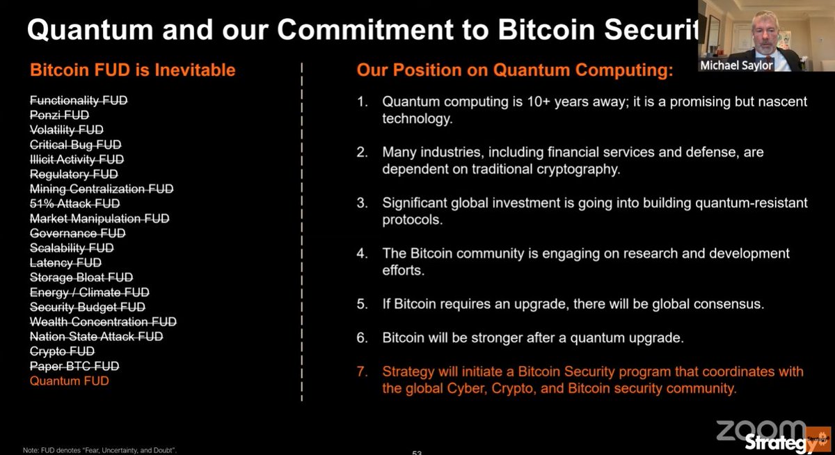 ninjanewsx's tweet photo. Sunum sırasında Michael Saylor:

"Panik yapmayın."

"Quantum teknolojisi en az 10 yıl uzaklıkta, MicroStrategy olarak bir küresel siber güvenlik, kripto ve Bitcoin güvenliği topluluğuyla koordinasyon içinde çalışacak bir "Bitcoin Güvenlik Programı" başlatacağız."

"Bitcoin, Quantum sebepli geliştirmeleri sonucunda çok daha güçlü olacaktır."