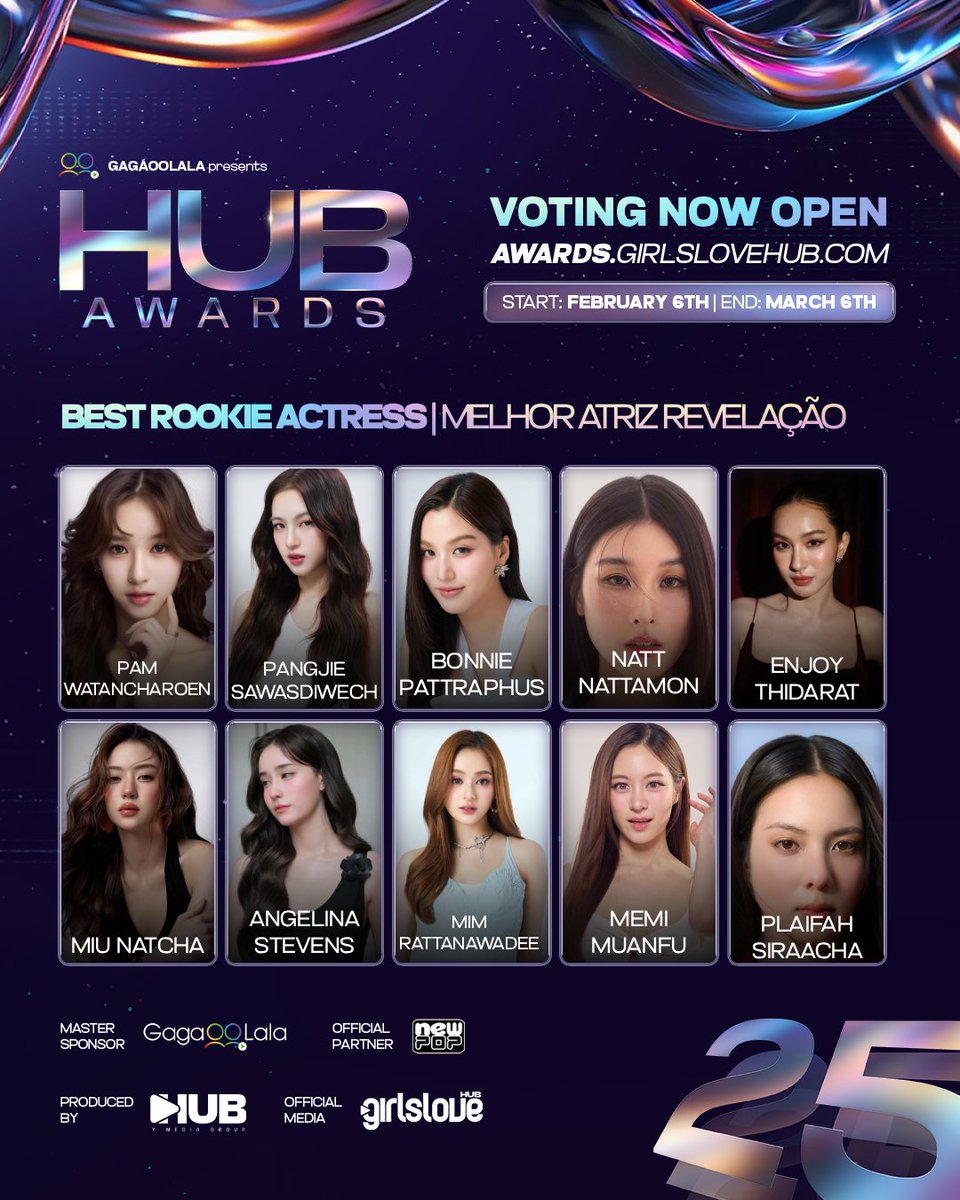 ⟨#HUBAwards2025⟩ BEST ROOKIE ACTRESS | MELHOR ATRIZ REVELAÇÃO 

NOMINEES | INDICADOS:

• Pam (Queendom)
• Pangjie (ClaireBell)
• Bonnie (Us)
• Natt (Reverse With Me)
• Enjoy (Denied Love)
• Miu (My Safe Zone)
• Angelina/Jayna (Poisonous Love)
• Mim (Us)
• Memi (Player