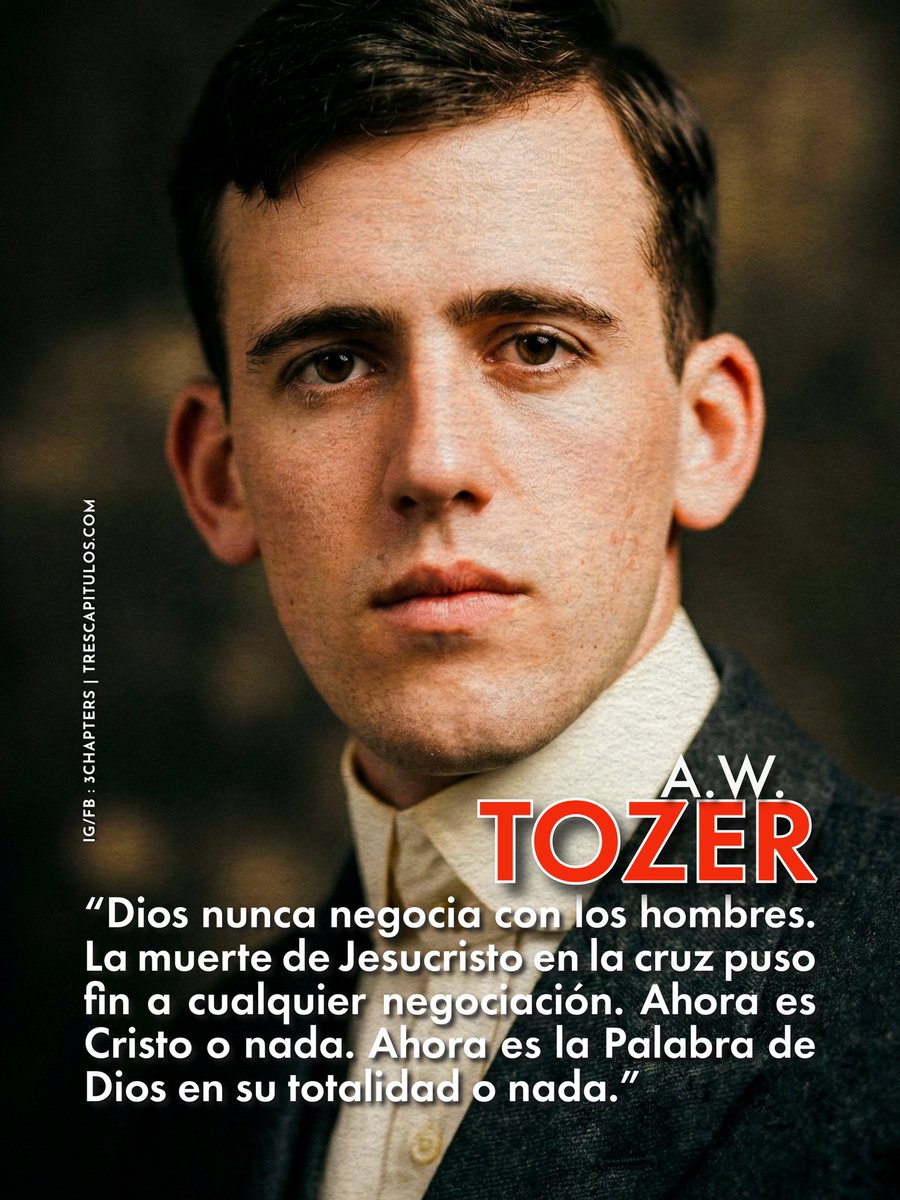 3Chapters1C1558's tweet photo. “Dios nunca negocia con los hombres.
La muerte de Jesucristo en la cruz puso fin a cualquier negociación. Ahora es Cristo o nada. Ahora es la Palabra de Dios en su totalidad o nada.” A. W. Tower
#CitasCitables #AWTozer #3Chapters https://t.co/vfQOAYs4YI