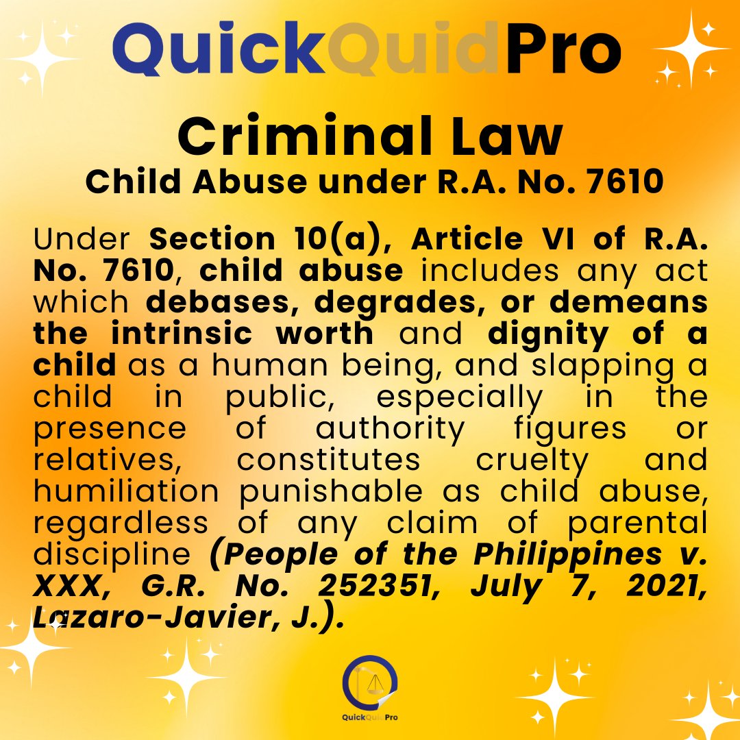 QuickQuid_Pro's tweet image. Criminal Law 💛Child Abuse under R.A. No. 7610 ⚖️

See: facebook.com/quickquidproph/ 

#AweSAMbar2026 
#StrivewithHopeandGrit
#SuccessAchievedthroughMerit 💛⚖️
