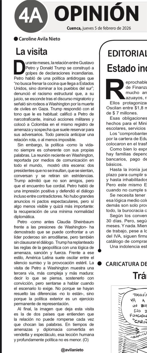 “Trump ha replanteado las reglas de la geopolítica con una lógica de amenaza, sanción y fuerza. Frente a ese estilo, América Latina suele oscilar entre el silencio sumiso y la provocación estéril. La visita de Petro a Washington muestra una tercera vía, más compleja y más madura: