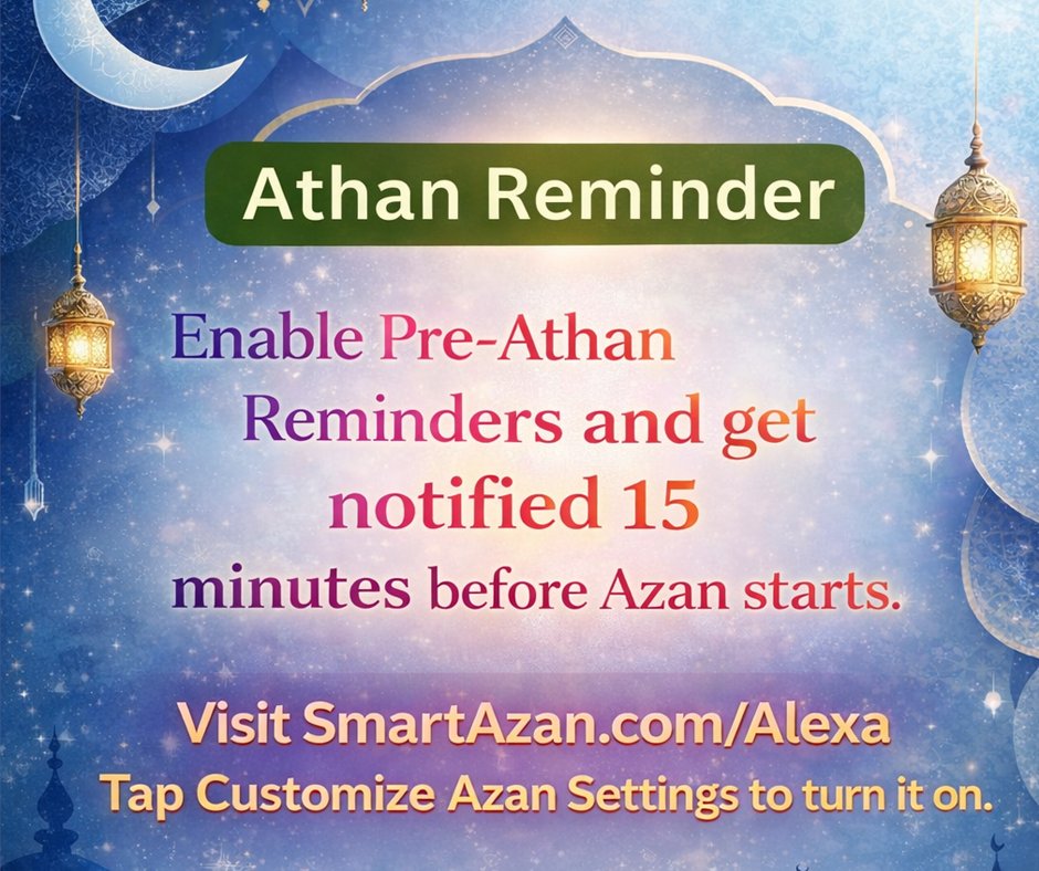 Automated Athan For Google & Alexa Speaker's tweet media