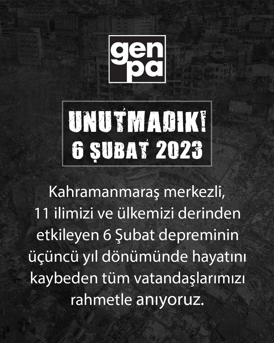 #Kahramanmaraş merkezli, 11 ilimizi ve ülkemizi derinden etkileyen #6Şubat depreminin üçüncü yıl dönümünde hayatını kaybeden tüm vatandaşlarımızı rahmetle anıyoruz. 🙏
