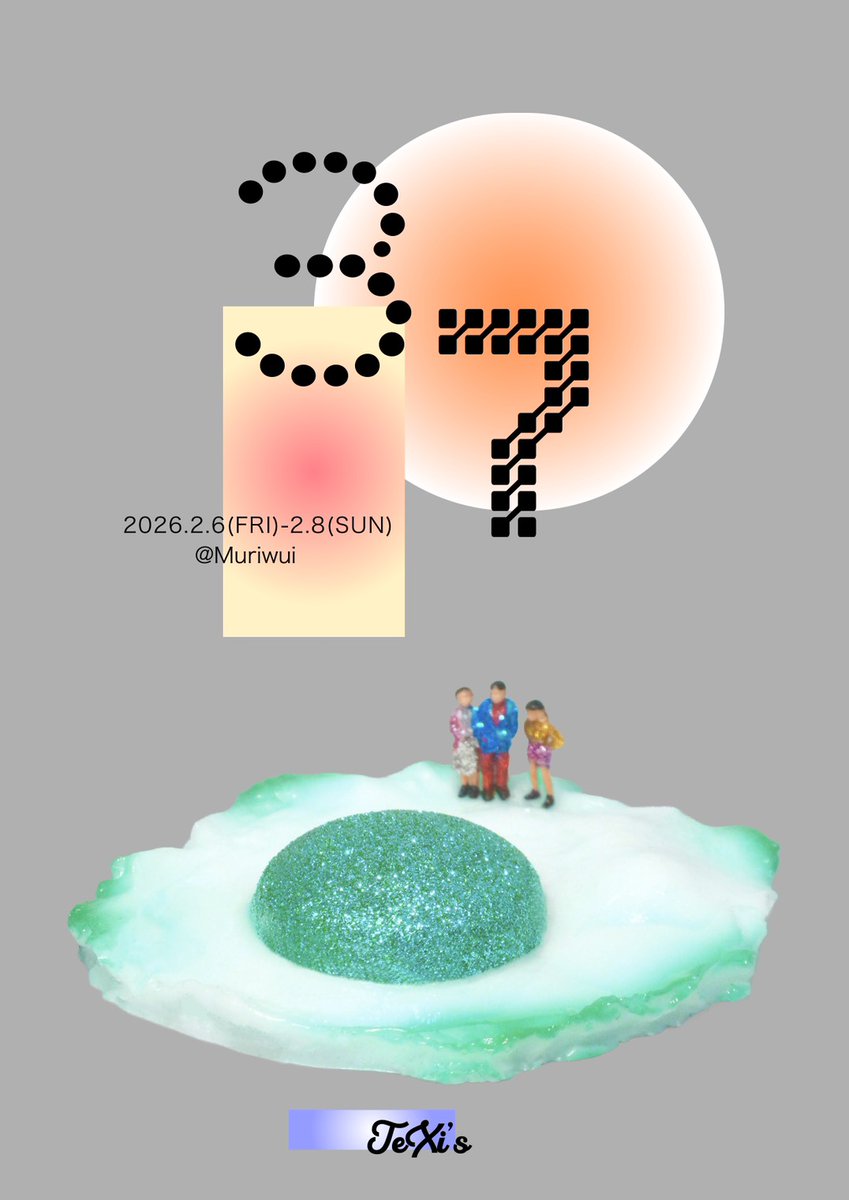hanakami_TeXis's tweet photo. 【本日初日👀】
TeXi's『37』
2月6日(金)
受付開始・開場 19:00
開演 19:30
※上演時間約60分
◼️当日券
19:00より受付にて先着順にて販売
詳細:https://t.co/jaTrsKs4Od
予約:https://t.co/PVhpCyFds1 https://t.co/yuMl0qve80