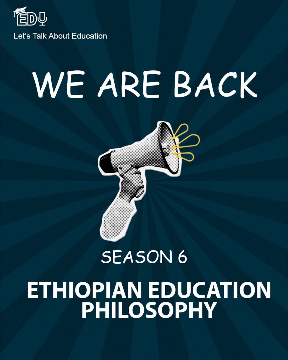 Season 6: Ethiopian Education Philosophy 🇪🇹 

We’re back. To fix the system, we must first define its purpose. Join stakeholders as we prioritize the most urgent needs in our education system.
🕗 Every Friday (9 PM EST / 3 PM Ethiopian Time)
📍 Telegram t.me/letstalkaboute…