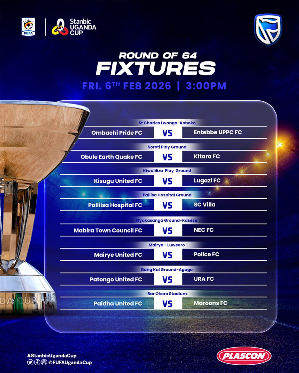 FUFAUgandaCup's tweet image. Stanbic Uganda Cup Round of 64 

Friday fixtures 📋

#StanbicUgandaCup | #52ndEdition