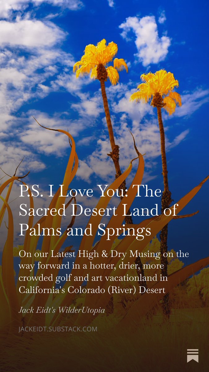 High &amp; Dry’s latest was just published on PBS SoCal. P.S. I Love You: Reconnecting with the Springs and Palms in Palm Springs explores the origins of this iconic desert city and its relationship with the water resources that define its past and future. jackeidt.substack.com/p/ps-i-love-yo…
