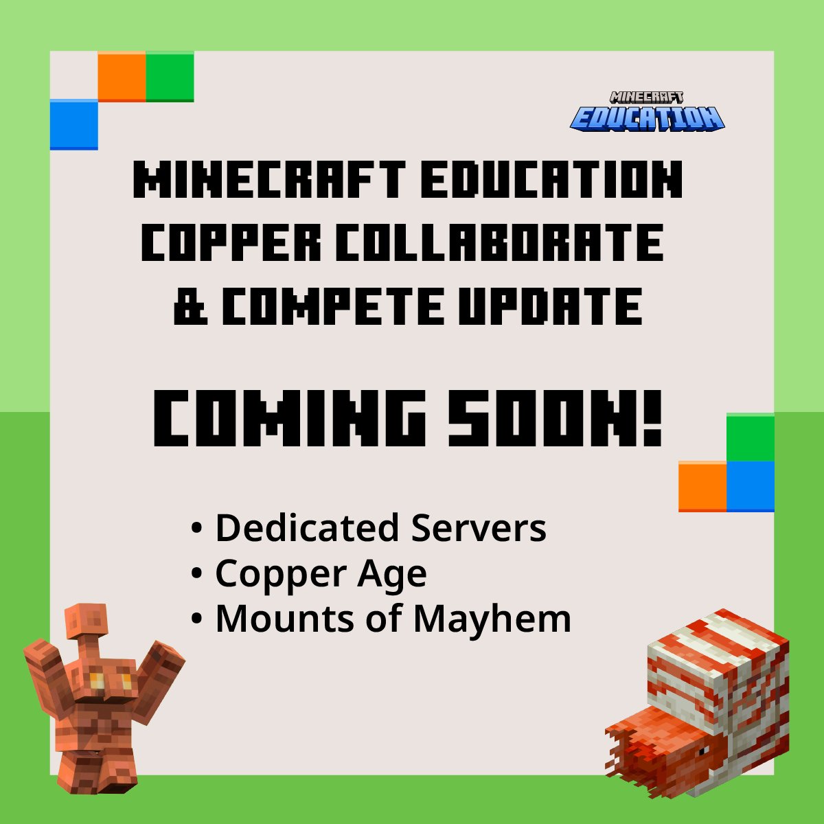 PlayCraftLearn's tweet image. Hold your nautiluses (nautili?), #MinecraftEdu’s new update is almost here! 

Copper Age plus Mounts of Mayhem PLUS a new dedicated server feature for multi-player and #esports. 🔥

#IT Admins, looking for support supporting this? Visit msft.it/6010Qztoy