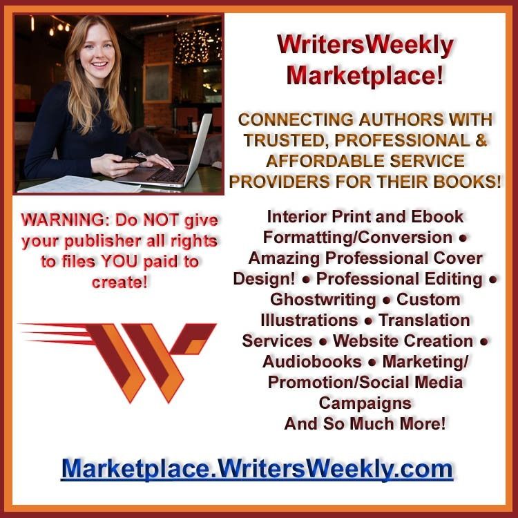 WRITERSWEEKLY MARKETPLACE!
Connecting authors with trusted, professional &amp; affordable service providers for their books!
The best part?
You own it all!
marketplace.writersweekly.com

#author #getpublished #selfpublishing #editing #coverdesign #writersweekly