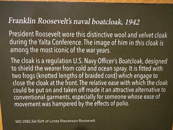 TammiMinoski's tweet image. When visiting the @FDRLibrary
 in 2022, I was able to see the original naval boat-cloak worn by #FDR at the #YaltaConference in 1945. #USHistory